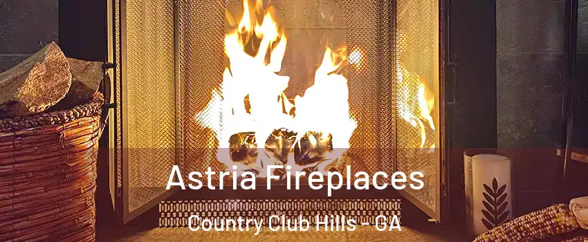 Astria Fireplaces Country Club Hills - GA