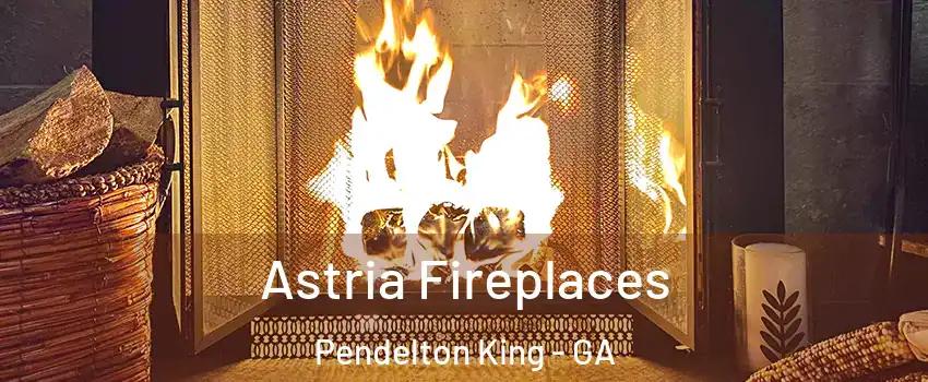 Astria Fireplaces Pendelton King - GA