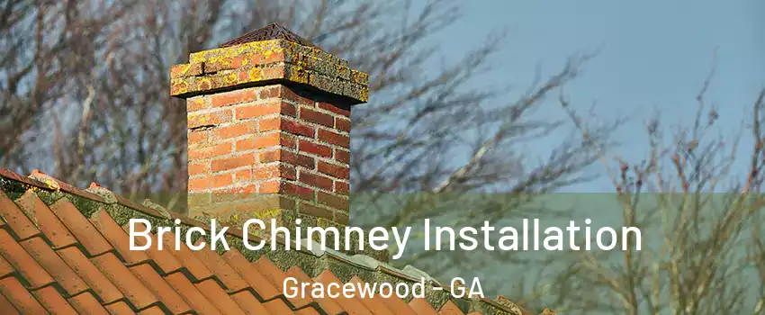 Brick Chimney Installation Gracewood - GA