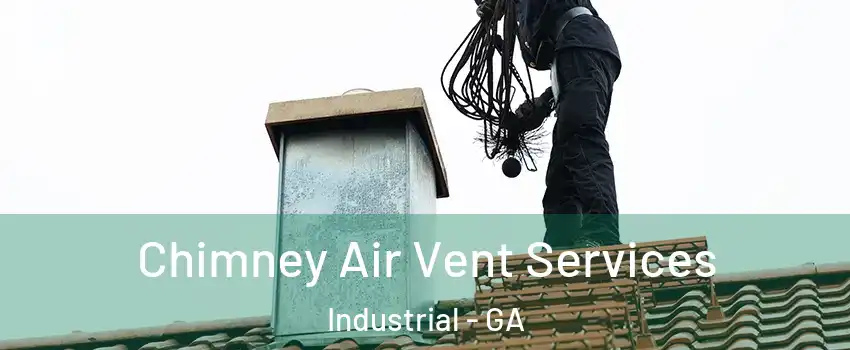Chimney Air Vent Services Industrial - GA