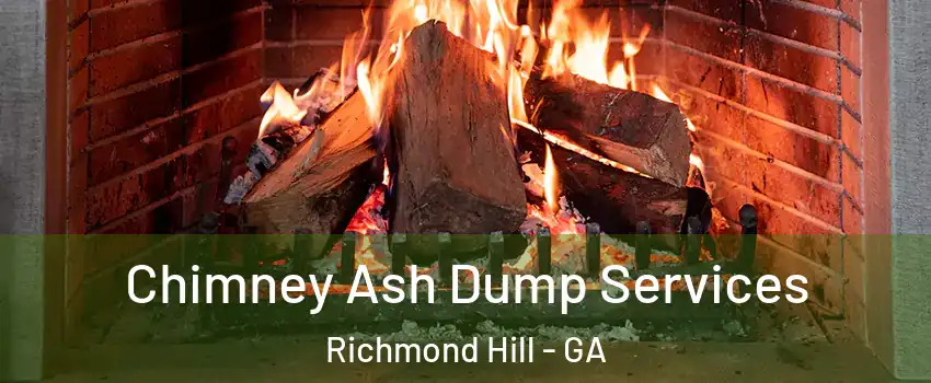 Chimney Ash Dump Services Richmond Hill - GA