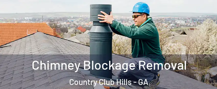 Chimney Blockage Removal Country Club Hills - GA