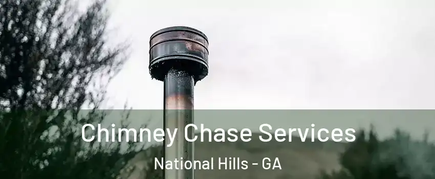 Chimney Chase Services National Hills - GA