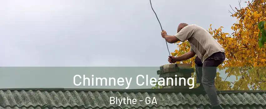 Chimney Cleaning Blythe - GA