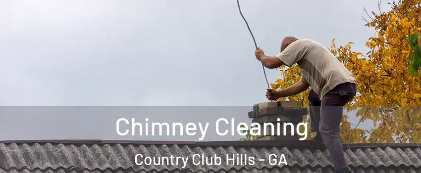 Chimney Cleaning Country Club Hills - GA