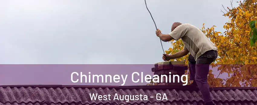 Chimney Cleaning West Augusta - GA