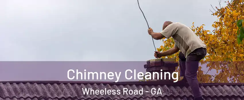 Chimney Cleaning Wheeless Road - GA