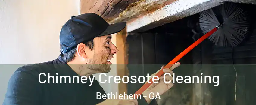 Chimney Creosote Cleaning Bethlehem - GA