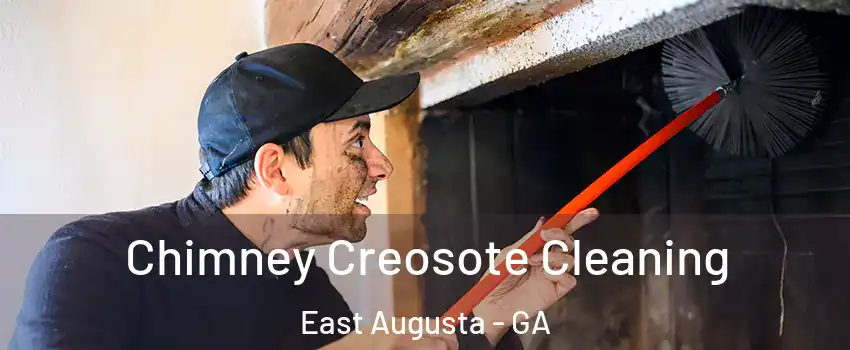 Chimney Creosote Cleaning East Augusta - GA