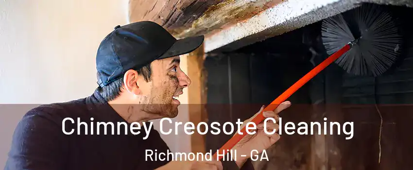 Chimney Creosote Cleaning Richmond Hill - GA