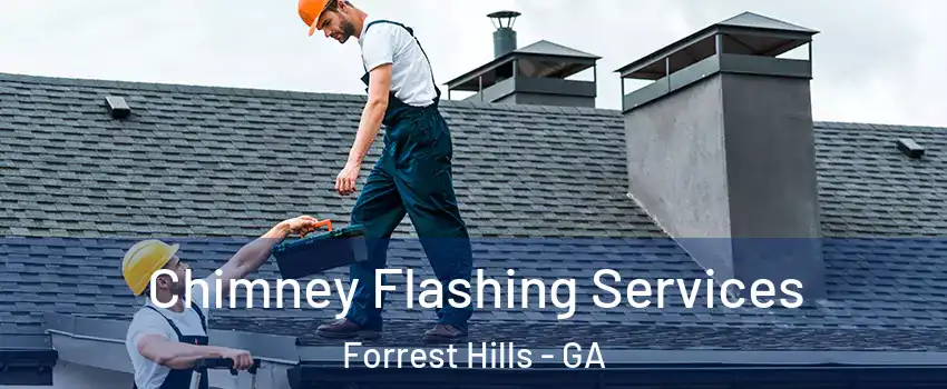 Chimney Flashing Services Forrest Hills - GA