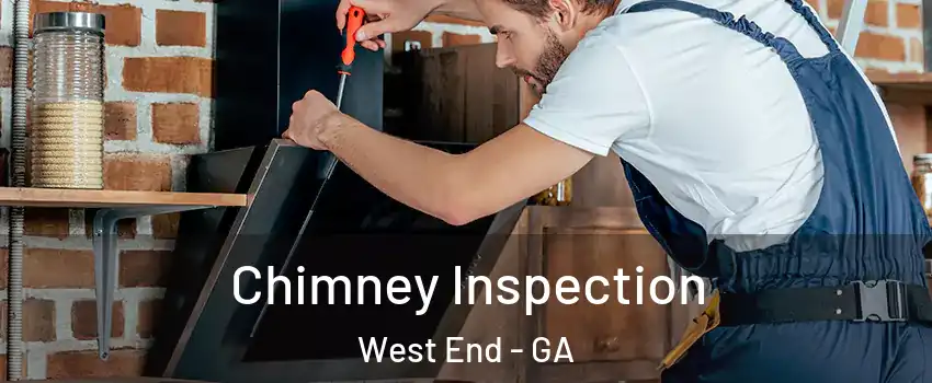 Chimney Inspection West End - GA