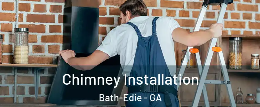 Chimney Installation Bath-Edie - GA