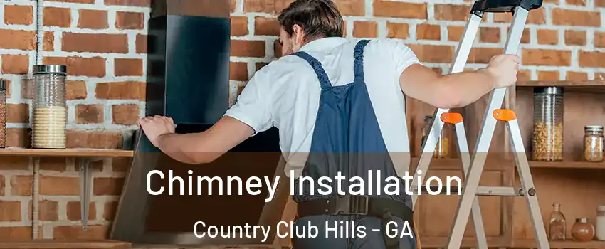 Chimney Installation Country Club Hills - GA