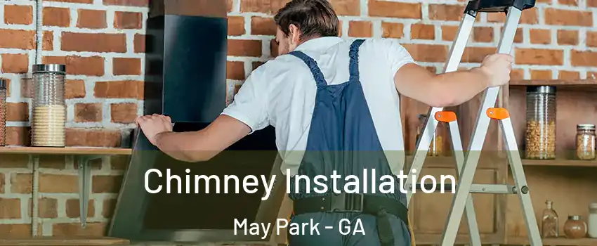Chimney Installation May Park - GA