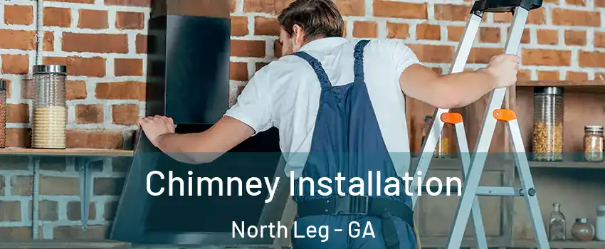 Chimney Installation North Leg - GA