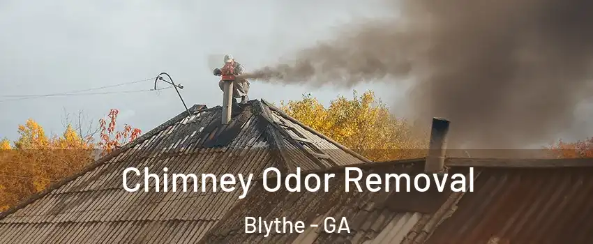 Chimney Odor Removal Blythe - GA