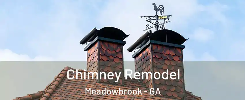 Chimney Remodel Meadowbrook - GA