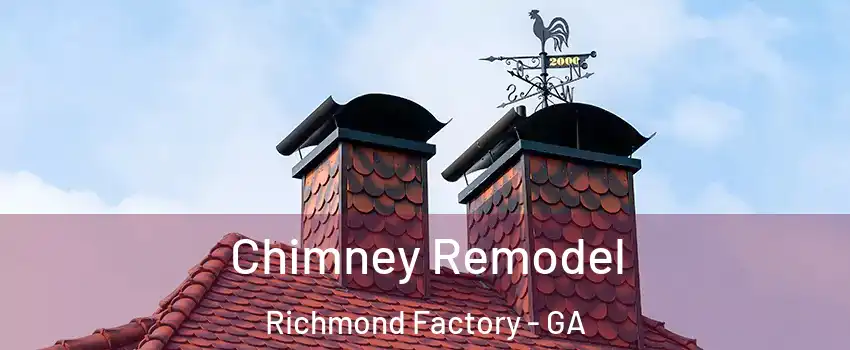 Chimney Remodel Richmond Factory - GA