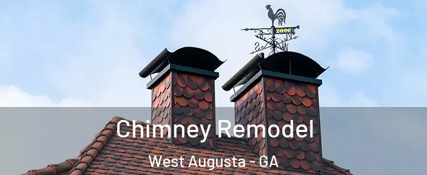 Chimney Remodel West Augusta - GA