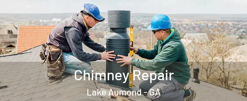 Chimney Repair Lake Aumond - GA
