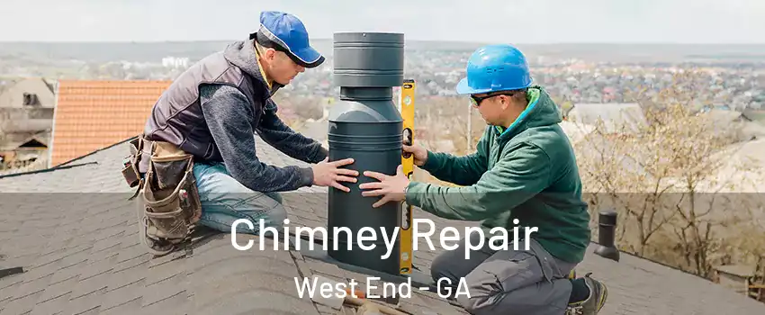 Chimney Repair West End - GA
