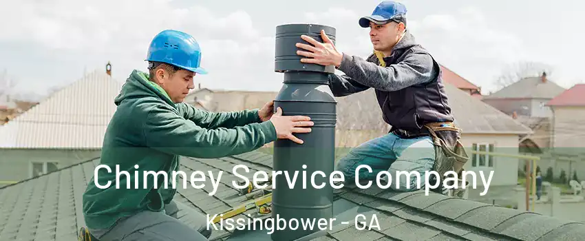 Chimney Service Company Kissingbower - GA