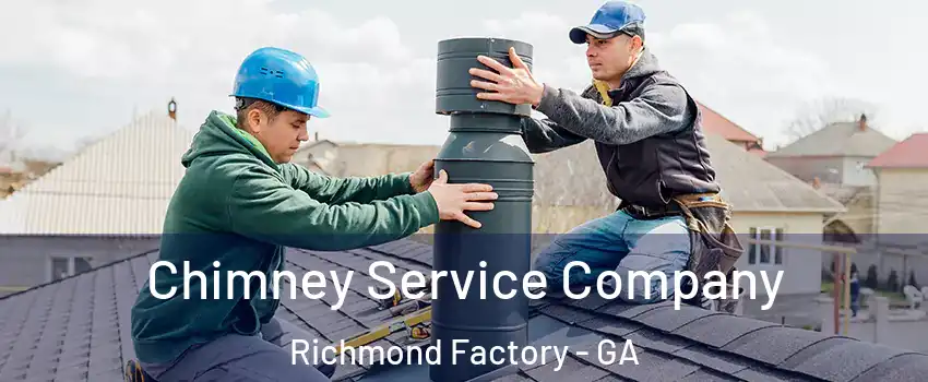 Chimney Service Company Richmond Factory - GA