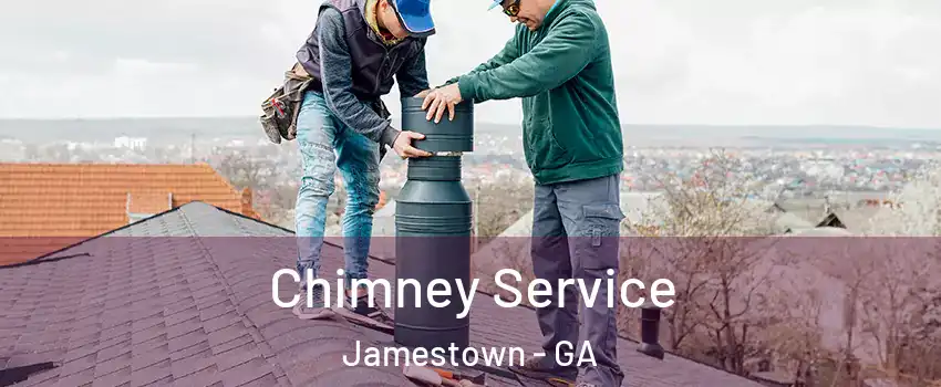 Chimney Service Jamestown - GA