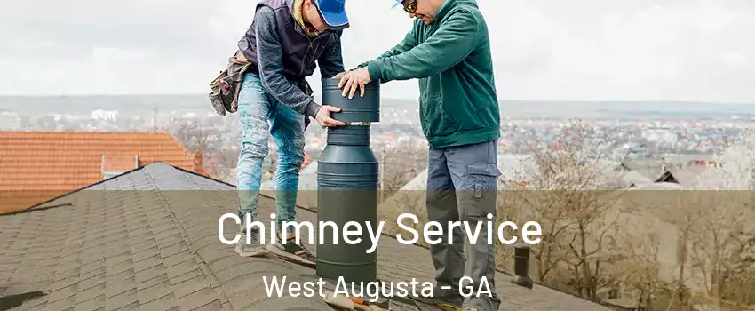 Chimney Service West Augusta - GA