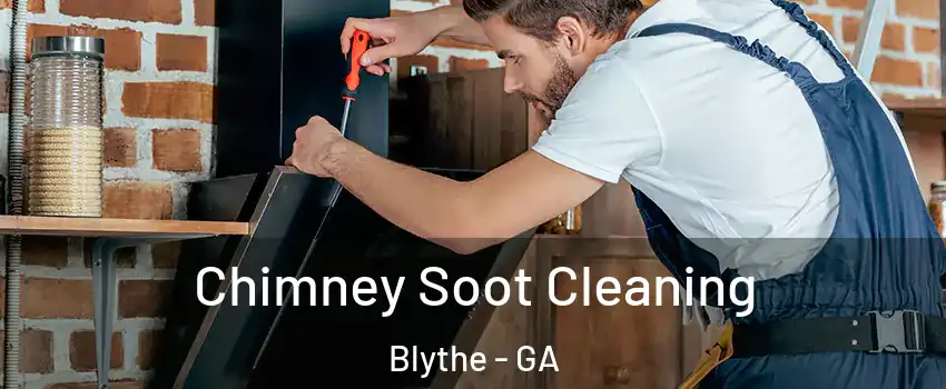 Chimney Soot Cleaning Blythe - GA