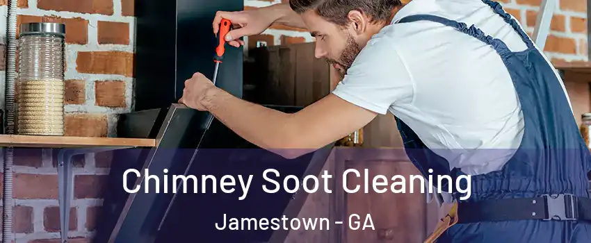 Chimney Soot Cleaning Jamestown - GA