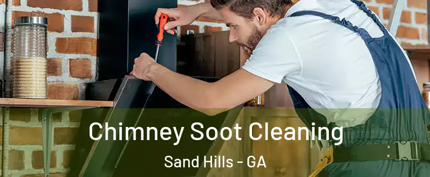 Chimney Soot Cleaning Sand Hills - GA