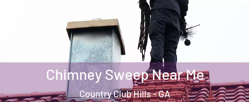 Chimney Sweep Near Me Country Club Hills - GA