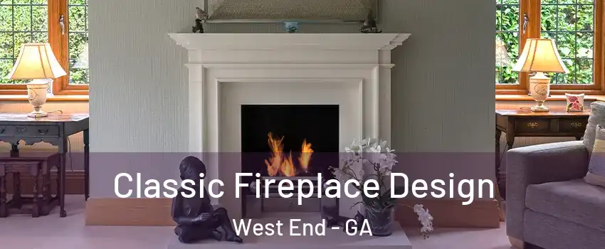 Classic Fireplace Design West End - GA