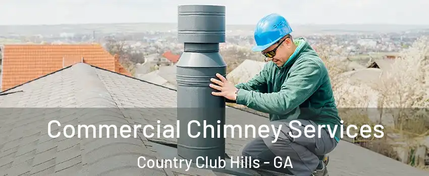 Commercial Chimney Services Country Club Hills - GA