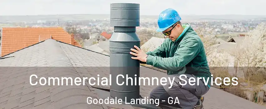 Commercial Chimney Services Goodale Landing - GA