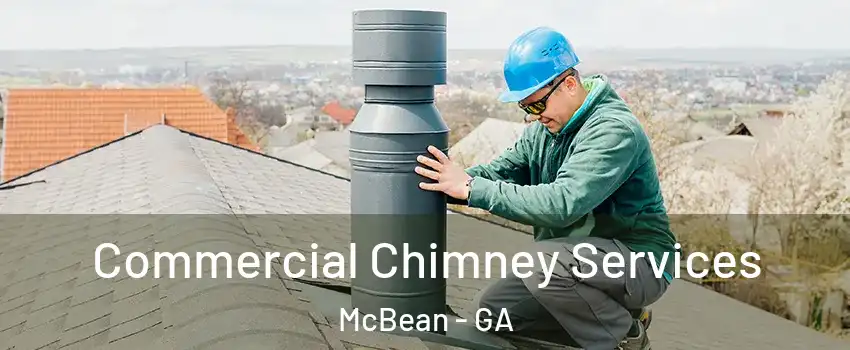 Commercial Chimney Services McBean - GA