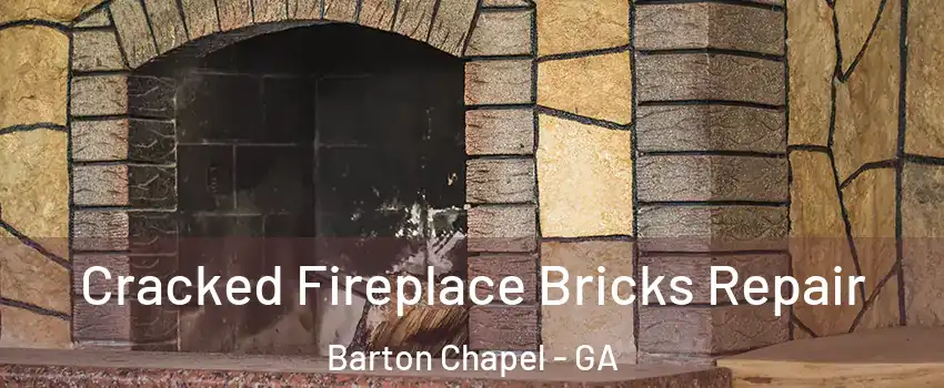 Cracked Fireplace Bricks Repair Barton Chapel - GA