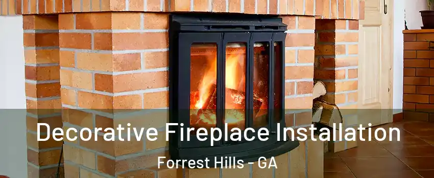 Decorative Fireplace Installation Forrest Hills - GA