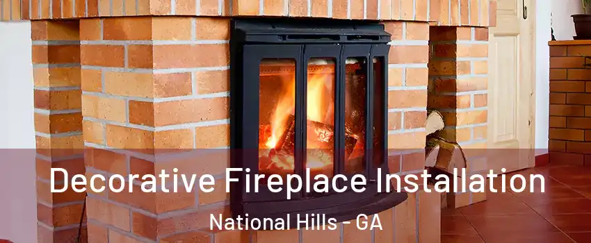 Decorative Fireplace Installation National Hills - GA