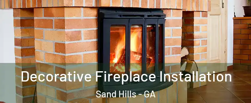 Decorative Fireplace Installation Sand Hills - GA
