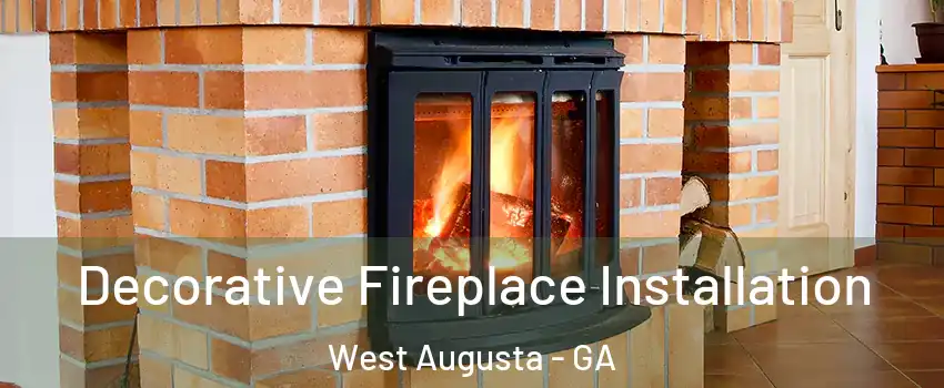 Decorative Fireplace Installation West Augusta - GA
