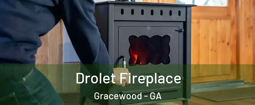 Drolet Fireplace Gracewood - GA