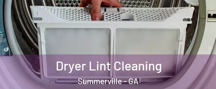 Dryer Lint Cleaning Summerville - GA