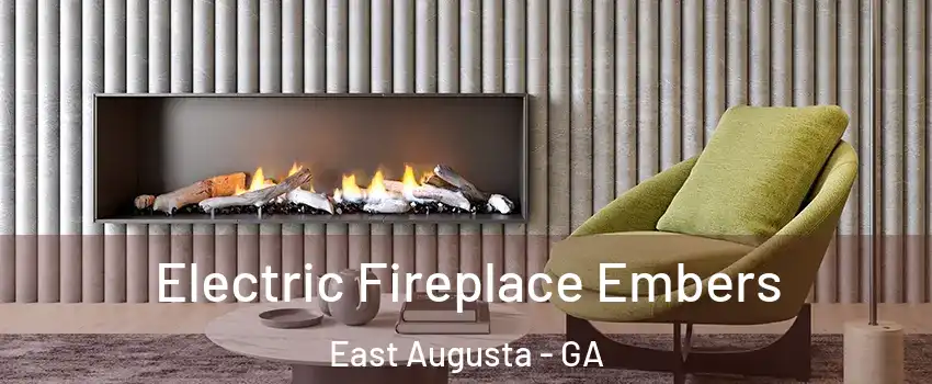 Electric Fireplace Embers East Augusta - GA