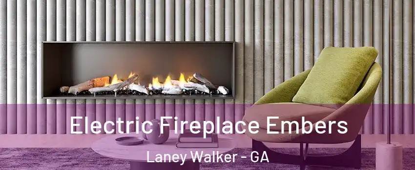 Electric Fireplace Embers Laney Walker - GA
