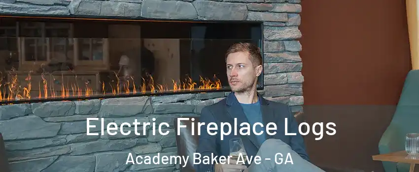 Electric Fireplace Logs Academy Baker Ave - GA