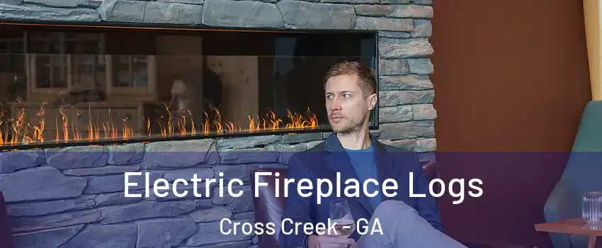 Electric Fireplace Logs Cross Creek - GA
