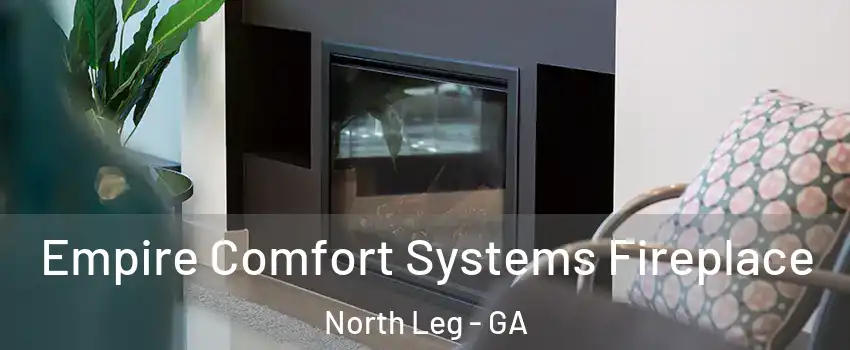 Empire Comfort Systems Fireplace North Leg - GA